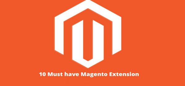 10 Must Have Magento Extensions For Your Online Store