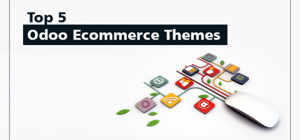 Top 5 Odoo Ecommerce Themes For Your Next Project