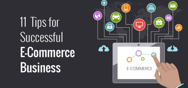 11 Success Tips for Your eCommerce Business