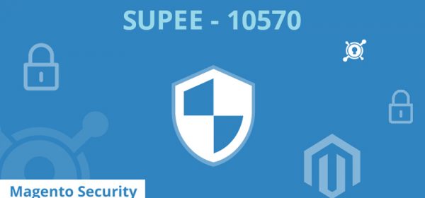 SUPEE-10570: Magento Security Patch Update