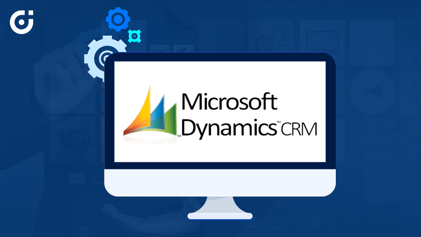 5 Reasons Why You Need An Efficient Dynamics CRM Management Software!