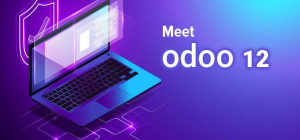 Odoo Version 12: What Does It Have in Store for You?