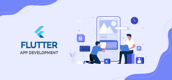 Flutter App Development: Basics and Benefits