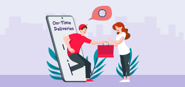 On-Time Deliveries: To Escalate Your Business Growth