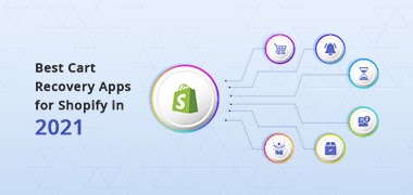 Best Cart Recovery Apps for Shopify to Consider in 2021