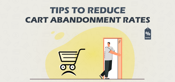 Reducing Shopping Cart Abandonment: Tricks and Tips