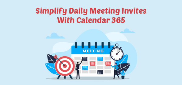 Scheduling Appointment Made Easier With Calendar 365 Meeting Link