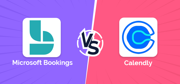 Microsoft Bookings Vs. Calendly: Which One is Best for Dynamics 365 Users?