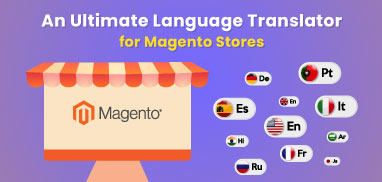 An Ultimate Language Translator for Magento Stores