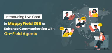 Introducing Live Chat in MappyField 365 to Enhance Communication with On-Field Agents