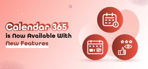Calendar 365 is Now Available With New Features