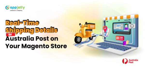 Real-Time Shipping Details of Australia Post on Your Magento Store