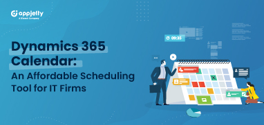 Dynamics 365 Calendar for IT Companies: An Affordable Tool for Better Business