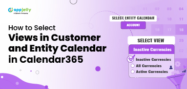 How to Select Views in Customer and Entity Calendar in Calendar 365