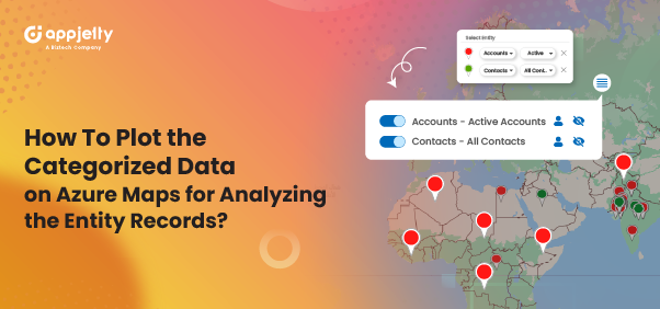 Create Dynamics 365 activities quickly using MappyField Azure Maps