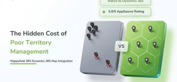 The Hidden Cost of Poor Territory Management in D365